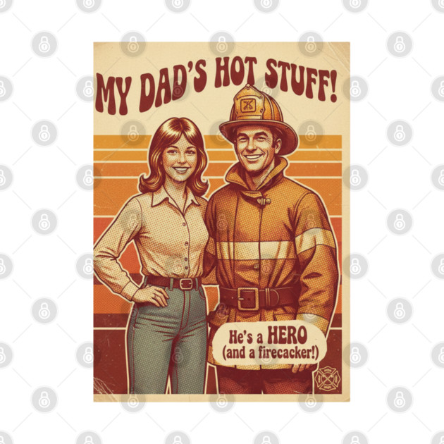 Proud Daughter of a Firefighter | Retro 70s Funny Family Design by  Shift Happens: Gear for the Ones Who Keep It Moving