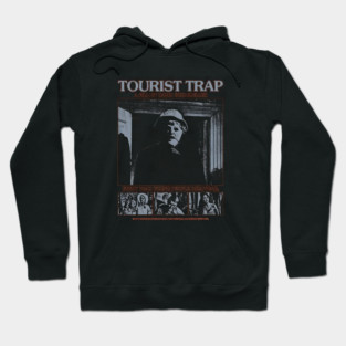 Tourist Trap Hoodie
