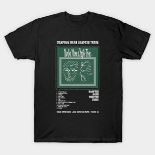 MANFRED MANN CHAPTER THREE T-Shirt