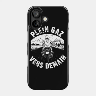 Plein Gaz Vers Demain Motorcycle Route 66 Journey Phone Case