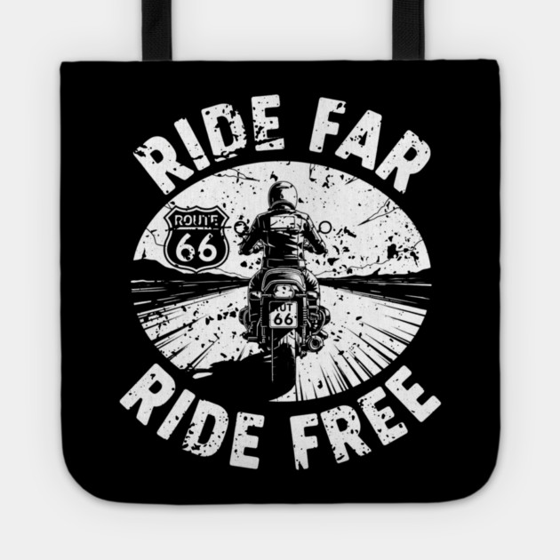 Route 66 Ride Far Ride Free Motorcycle Enthusiast Tote by Art2Wear