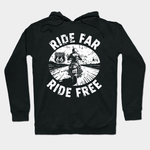 Route 66 Ride Far Ride Free Motorcycle Enthusiast Hoodie by Art2Wear