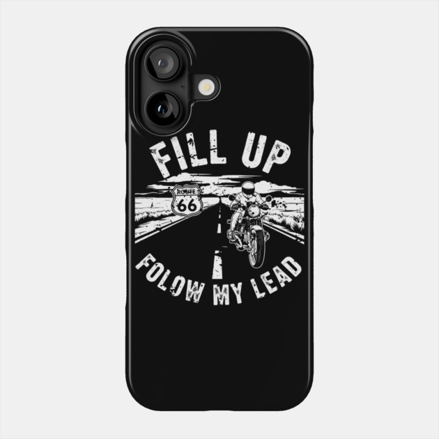 Fill Up Route 66 Motorcycle Riding Adventure Phone Case by Art2Wear