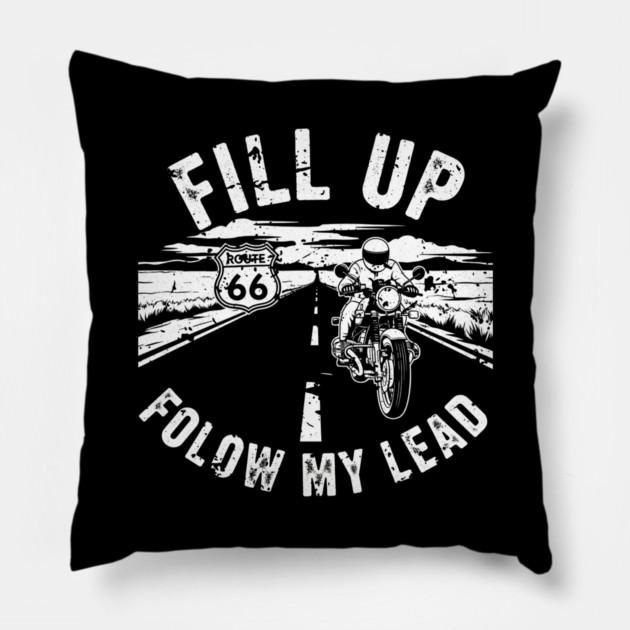 Fill Up Route 66 Motorcycle Riding Adventure Pillow by Art2Wear