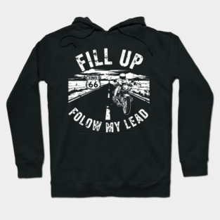 Fill Up Route 66 Motorcycle Riding Adventure Hoodie