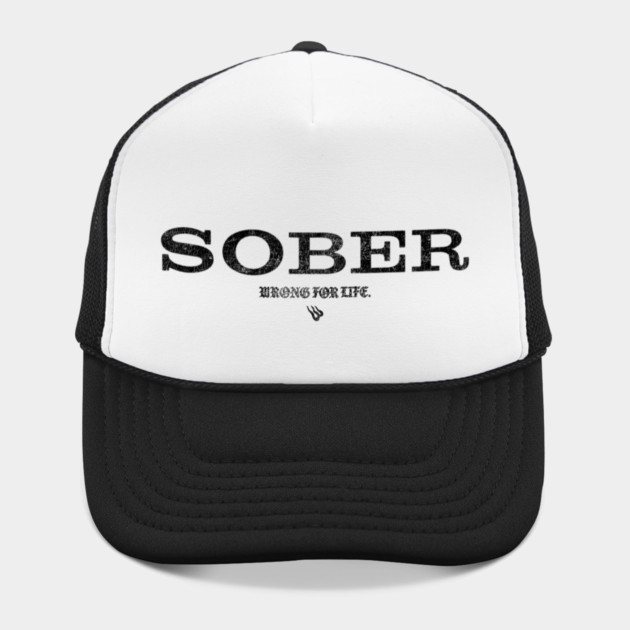 SOBER Anti Alcohol by Wrongteeshirt