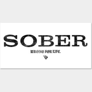 SOBER Anti Alcohol Posters and Art