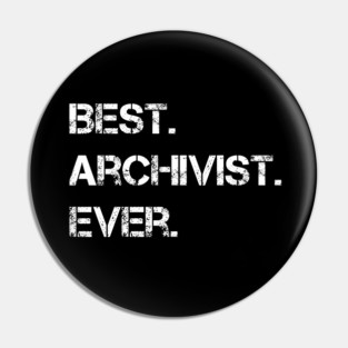 archivist - best archivist ever Pin