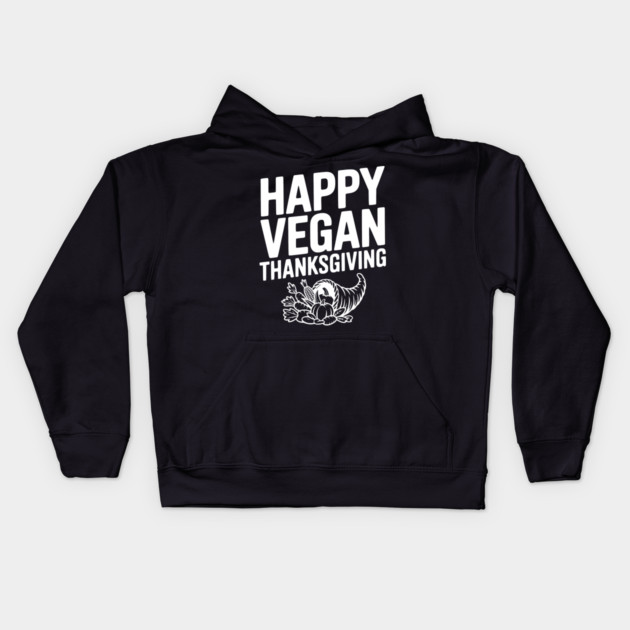 Happy Vegan Thanksgiving Kids Hoodie by Frank Ring