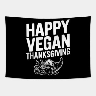 Happy Vegan Thanksgiving Tapestry