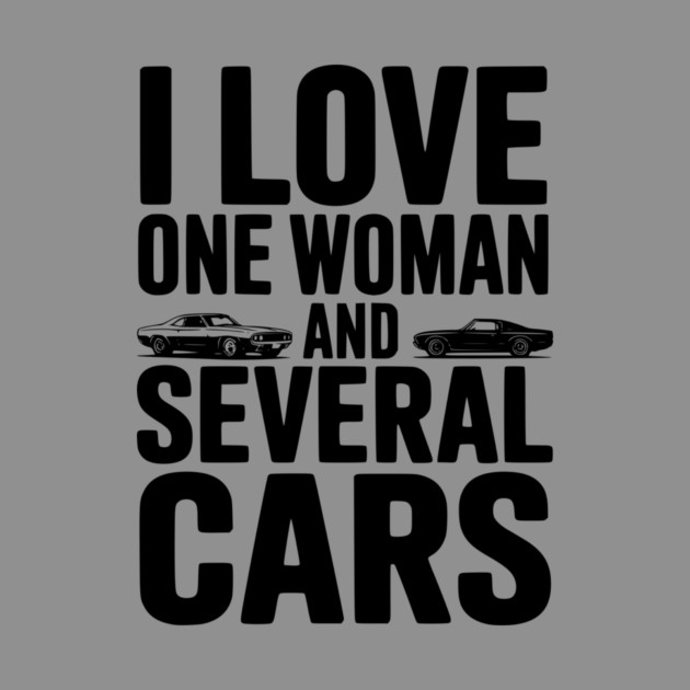 I Love One Woman and Several Cars by Frank Ring