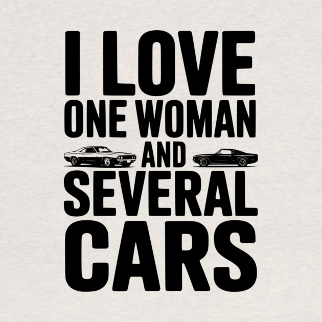 I Love One Woman and Several Cars by Frank Ring