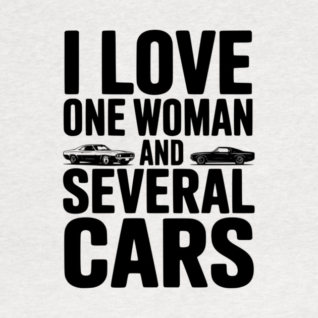 I Love One Woman and Several Cars by Frank Ring
