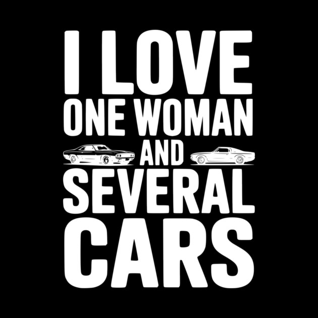 I Love One Woman and Several Cars by Frank Ring