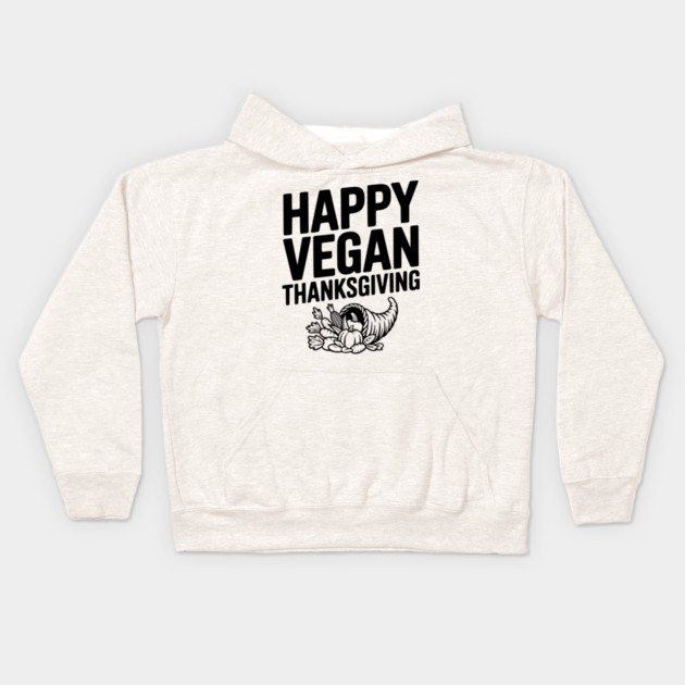 Happy Vegan Thanksgiving Kids Hoodie by Frank Ring