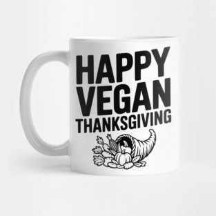 Happy Vegan Thanksgiving Mug