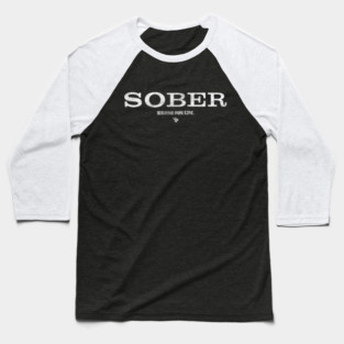 SOBER Baseball T-Shirt
