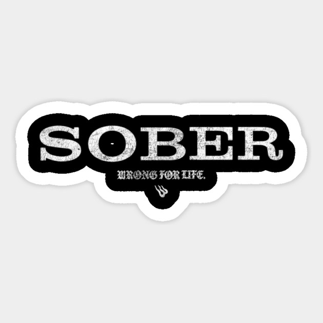 SOBER Magnet by Wrong
