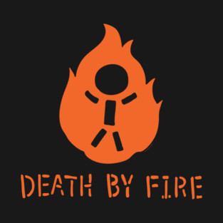 Death By Fire T-Shirt