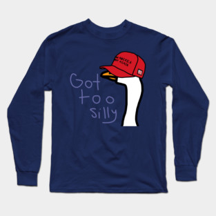 Silly Goose Long Sleeve T-Shirt