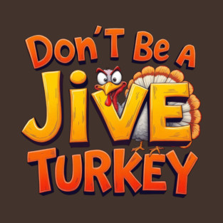 Jive Turkey T-Shirt