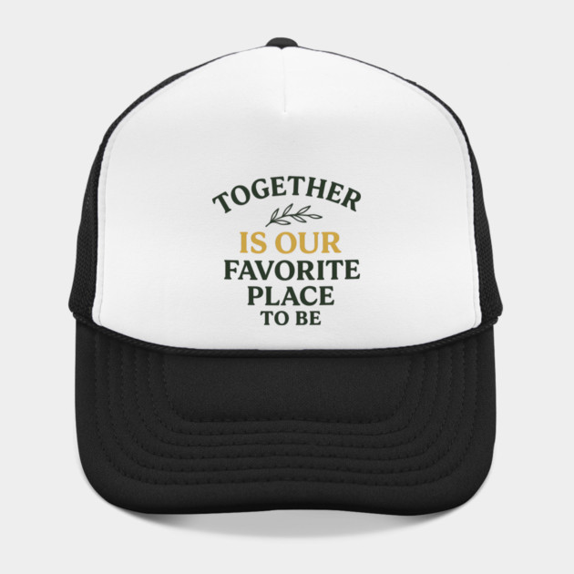 Together Is Our Favorite Place To Be Positive Family Quote by Emmanuel's Store 4