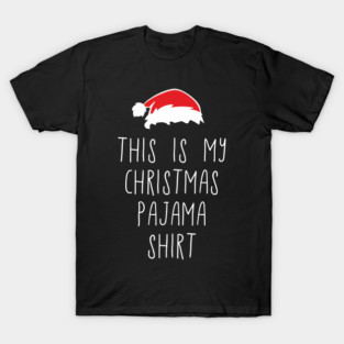 This Is My Christmas Pajama Shirt Relaxed Xmas Vibes T-Shirt