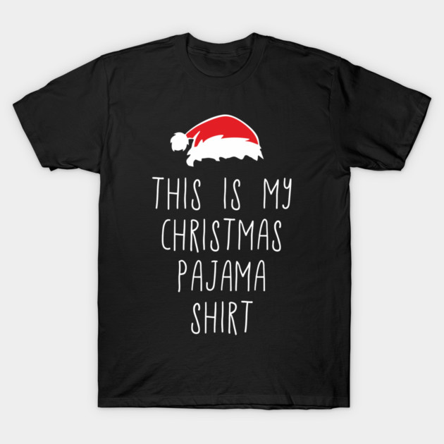 This Is My Christmas Pajama Shirt Relaxed Xmas Vibes T-Shirt by Anticorporati