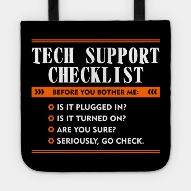 Before You Bother Me Tech Support Checklist Tote by Anticorporati
