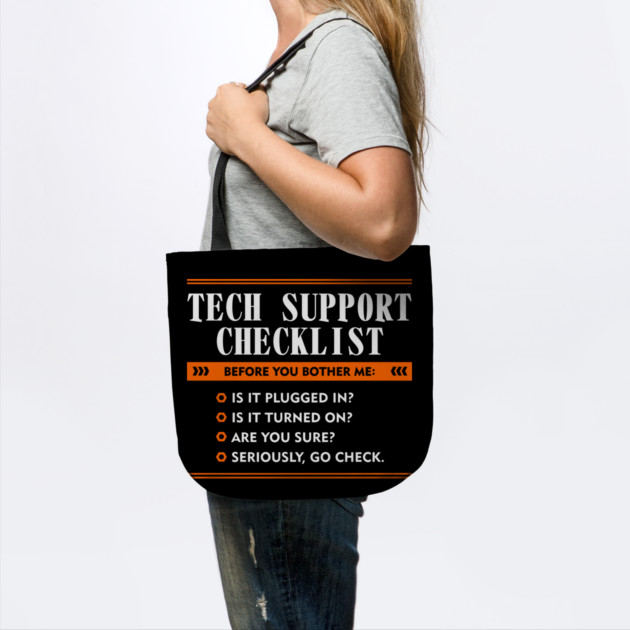 Before You Bother Me Tech Support Checklist by Anticorporati