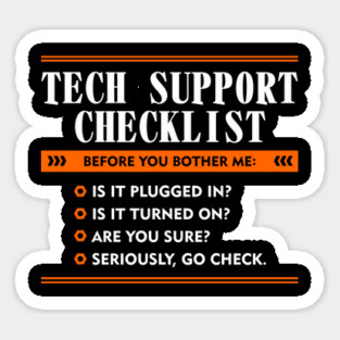Before You Bother Me Tech Support Checklist Magnet