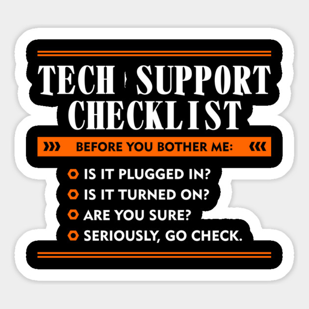 Before You Bother Me Tech Support Checklist Magnet by Anticorporati