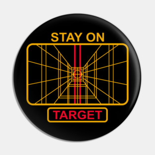 Stay On Target Cinematic Nerd 80s Nostalgia Pin