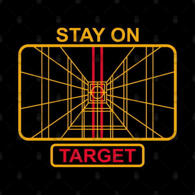 Stay On Target Cinematic Nerd 80s Nostalgia by Anticorporati