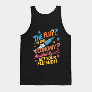 Funny flu Shot Awareness Vaccine Tank Top