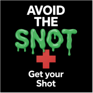 Funny Flu Vaccine Shot Posters and Art