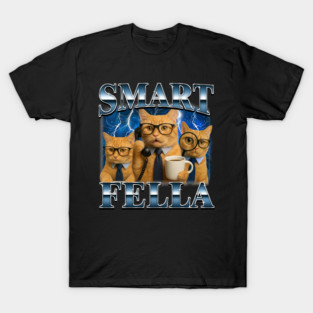 Smart fella cat T-Shirt