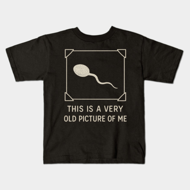 Very Old Picture of Me Funny Retro Kids T-Shirt by ArtistTee ⭐⭐⭐⭐⭐