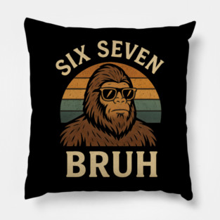 Six Seven BRUH Bigfoot Retro Sunset Pillow