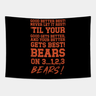 Good Better Best Chicago Bears Football Motivational Bears Tapestry