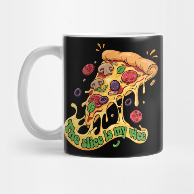 The Slice Is My Vice Pizza T-Shirt - Funny Foodie Cheesy Graphic Tee by TurnEffect