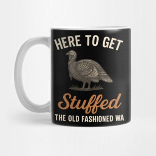 Funny Thanksgiving “Here to Get Stuffed” Turkey Retro Mug