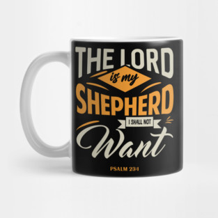 Lord Is My Shepherd I Shall Not Want Modern Mug