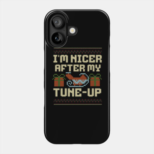 I’m Nicer After My Tune-Up – Funny Mechanic Christmas Sweater Phone Case