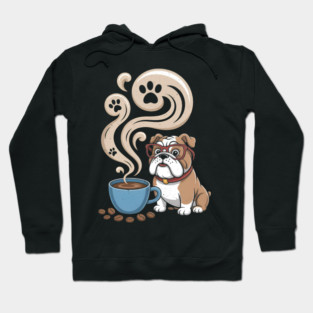 English Bulldog Dog Breed All I Need Is Coffee And My Bulldog Hoodie