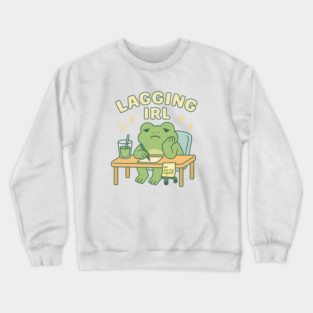 Lagging IRL Shirt | Cute Frog Procrastination Tee by Leaf & Lee – Relatable Softcore Humor for Overthinkers & Tired Brains Crewneck Sweatshirt