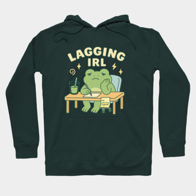 Lagging IRL Shirt | Cute Frog Procrastination Tee by Leaf & Lee – Relatable Softcore Humor for Overthinkers & Tired Brains Hoodie by Anne Lee
