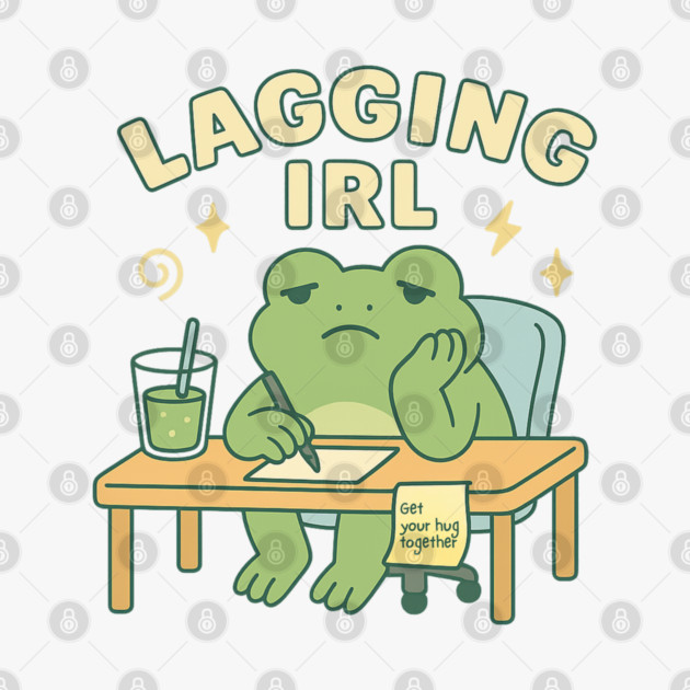 Lagging IRL Shirt | Cute Frog Procrastination Tee by Leaf & Lee – Relatable Softcore Humor for Overthinkers & Tired Brains by Anne Lee