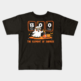 Chemistry Boo The Element Of Surprise Cute Chemist Halloween Kids T-Shirt