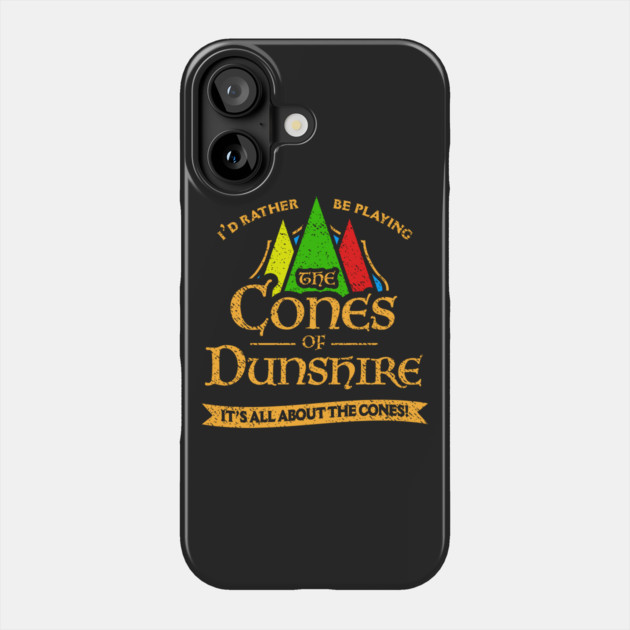 Cones Of Dunshire Phone Case by dumbshirts